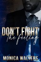 Don't Fight The Feeling