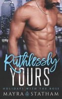 Ruthlessly Yours