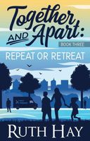 Repeat or Retreat