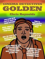 Cover of Cinema Detectives Golden by Chris Reynolds