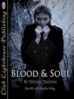 Cover of Blood And Soul by Deidre Dalton