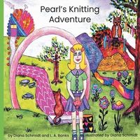 Pearl's Knitting Adventure