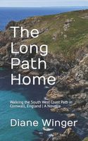 Cover of The Long Path Home by Diane Winger