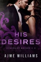 His Desires