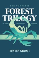 Cover of The Complete Forest Trilogy by Justin Groot