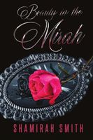 Cover of Beauty in the Mirah by Shamirah Smith