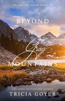 Beyond the Gray Mountains