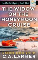 The Widow on the Honeymoon Cruise