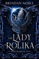 The Lady of Rolika