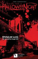 John Carpenter's Tales for a HalloweeNight: Brooklyn Tales: The Collected Frank Tieri