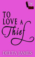 To Love A Thief