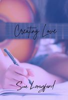 Creating Love