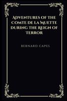 Adventures of the Comte de la Muette during the Reign of Terror