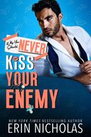 Why You Should Never Kiss Your Enemy