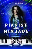 Cover of The Pianist and Min Jade by C.C. Avram