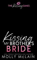 Kissing My Brother's Bride