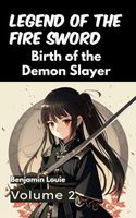 Birth of the Demon Slayer