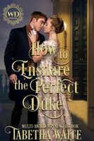 How to Ensnare the Perfect Duke