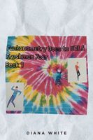 Cover of Funkanometry Goes to UCLA Freshmen Year by Diana White