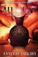 Cover of ALL YOU CAN EAT by Annette Jackson-Cruel