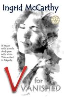 Cover of V for Vanished by Ingrid McCarthy