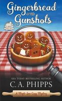 Gingerbread and Gunshots