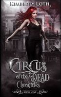 Circus of the Dead: Chronicles Nine