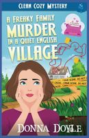A Freaky Family Murder in a Quiet English Village