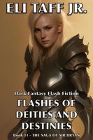 Flashes of Deities and Destinies