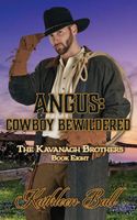 Angus: Cowboy Bewildered