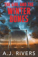 The Girl and the Winter Bones