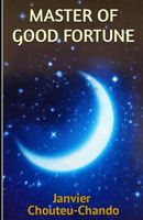 MASTER OF GOOD FORTUNE