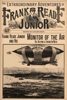 Frank Reade Junior and His Monitor of the Air