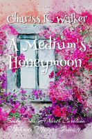 A Medium's Honeymoon