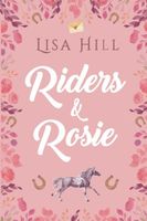 Riders & Rosie