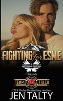 Fighting for Esme