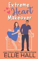 Extreme Heart Makeover
