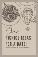 CLASSIC PICNICS IDEAS FOR A DATE