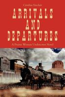 Arrivals and Departures