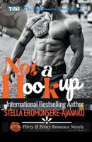 Cover of Not a Hookup by Stella Eromonsere-Ajanaku