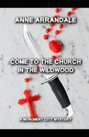 Come to the Church in the Wildwood
