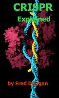 Cover of Crispr Explained by Fred Dungan