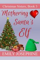 Mothering Santa's Elf