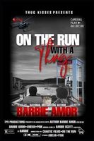 ON THE RUN WITH A THUG: Thug Kisses Between My Thighs