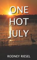 One Hot July