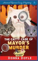 The Catty Case of Mayor's Murder