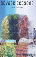 Cover of Savage Seasons by Scott Wilson