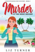 Murder at the Merci Resort
