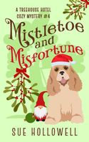 Mistletoe and Misfortune