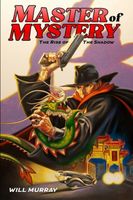 Master of Mystery: The Rise of The Shadow